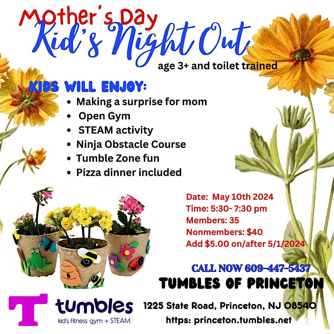 Mother's Day  Kids Night Out.  Drop Off Event. Age 3+ Must be potty trained