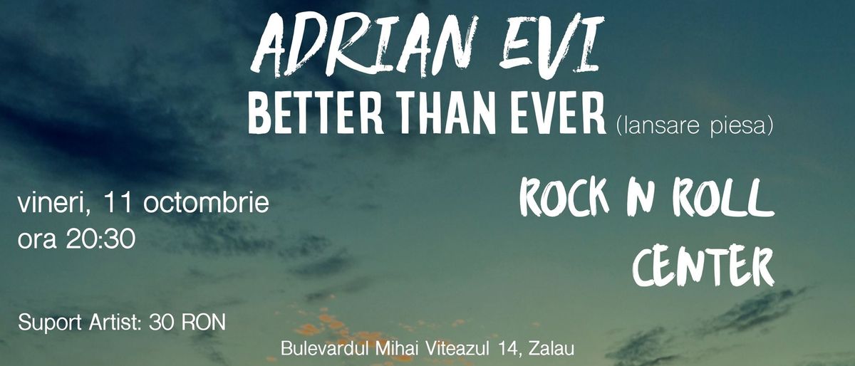 Adrian Evi Live @ Rock N Roll Center | Lansare Single