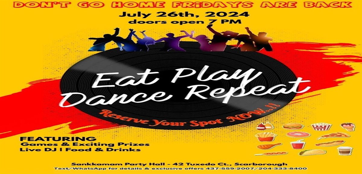 EAT PLAY DANCE REPEAT(EPDR)