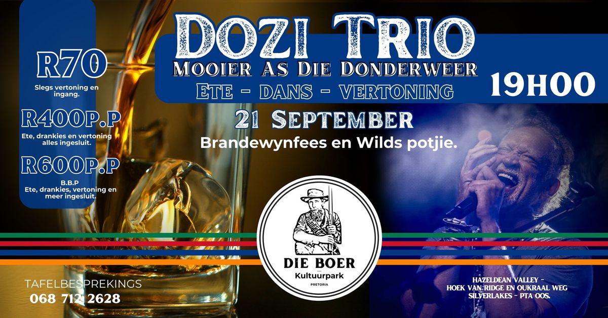 Dozi Trio - Brandewynfees en wilds potjie.