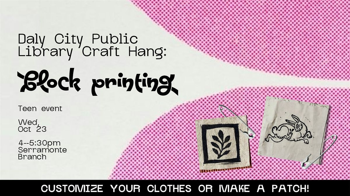 Library Craft Hang: Block Printing!