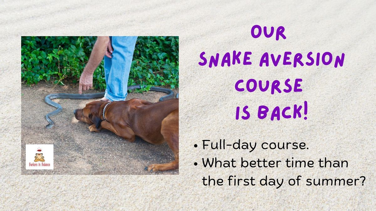 Snake Aversion Workshop