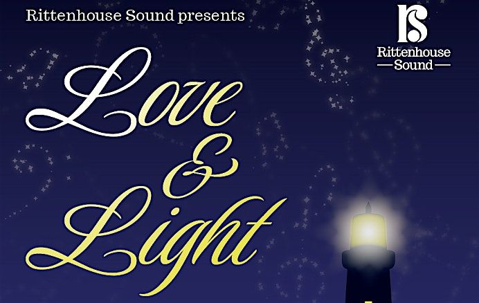 Rittenhouse Sound Spring Concert: Love and Light