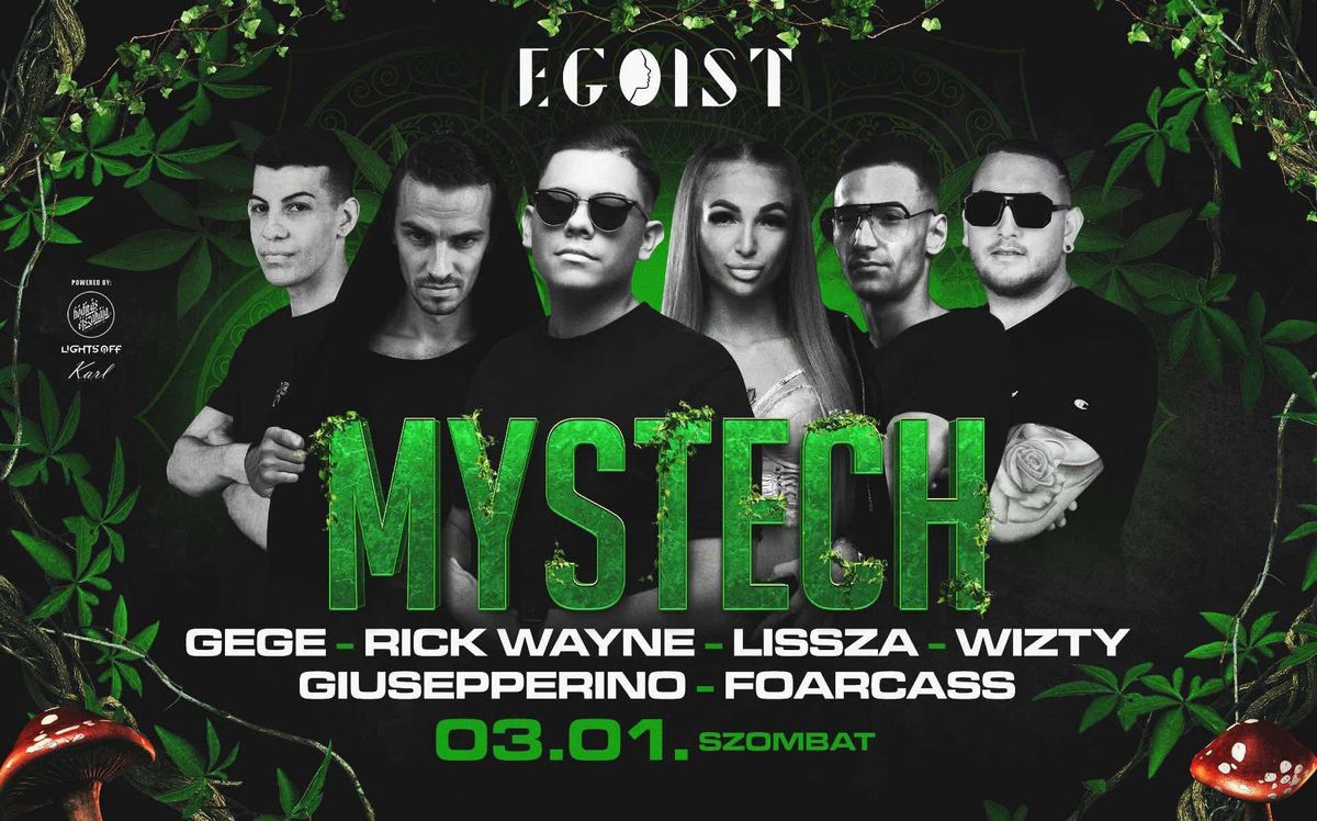 MYSTECH\u00ae Welcome to the Jungle \u2022 03.01. \u203a\u203a Egoist, Debrecen 