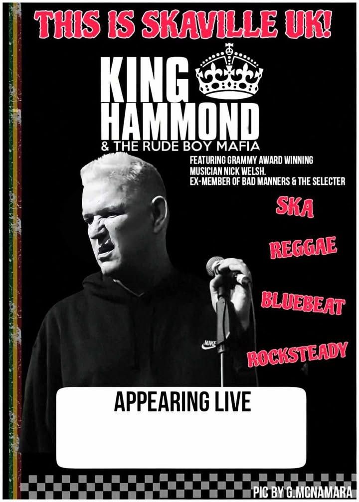 King Hammond &amp; The Rude Boy Mafia