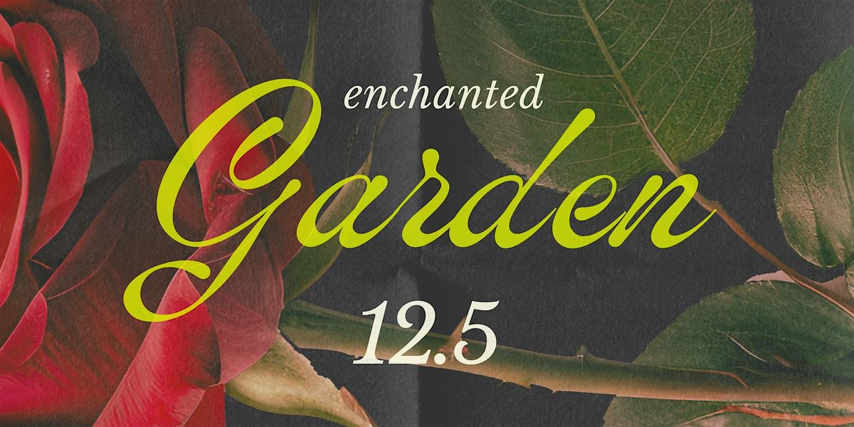 Winter Ball: Enchanted Garden