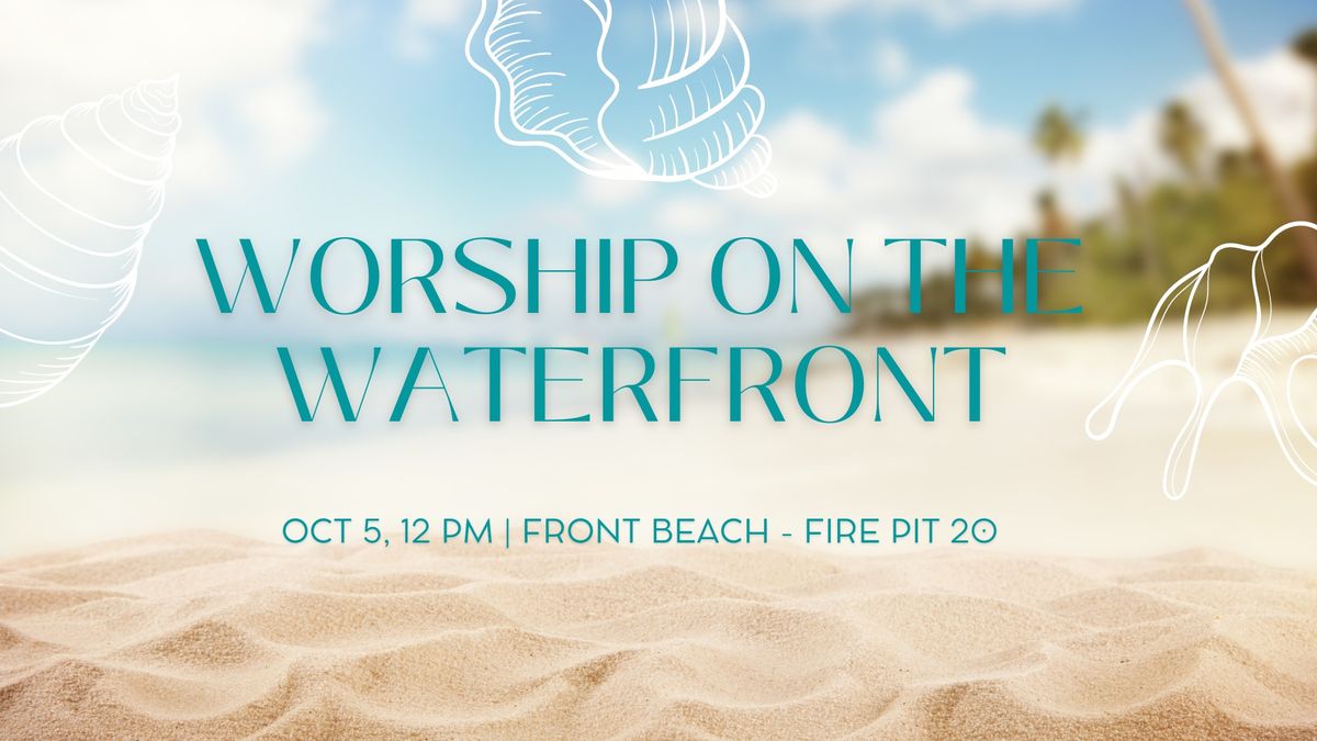 Worship on the Waterfront