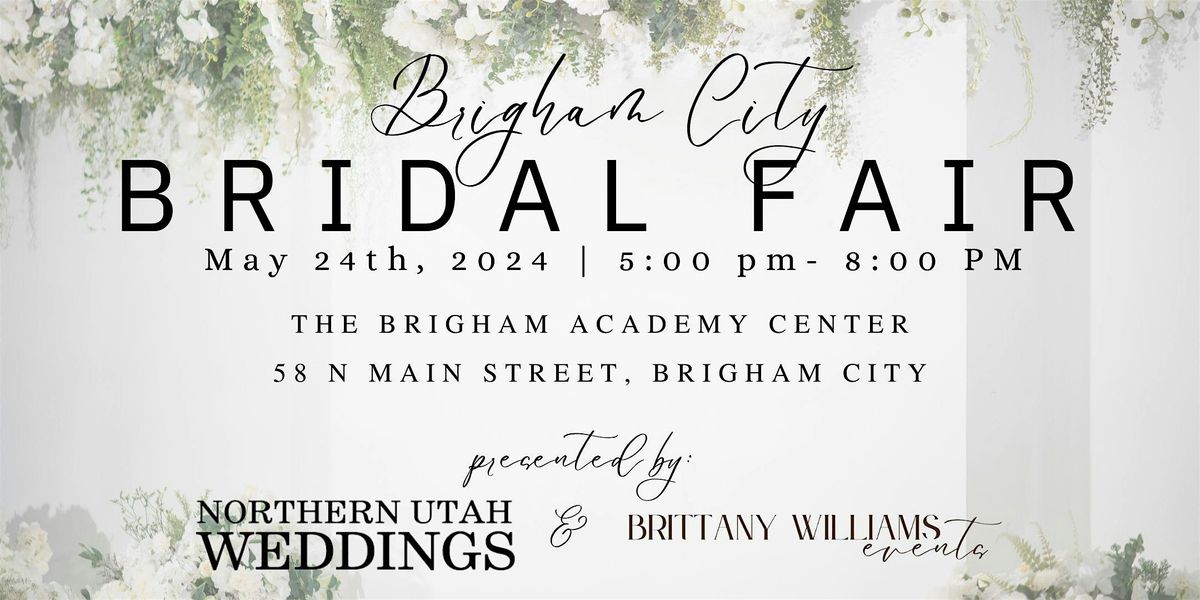 Brigham City Bridal Fair
