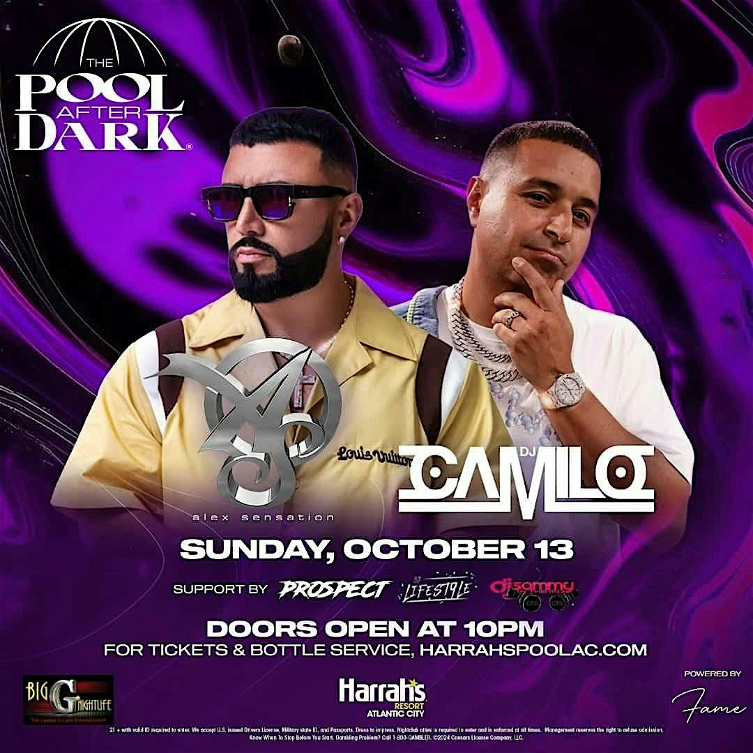 ALEX SENSATION & DJ CAMILO: Pool After Dark : Harrah's Resort Atlantic City NJ: 5Cash Parties