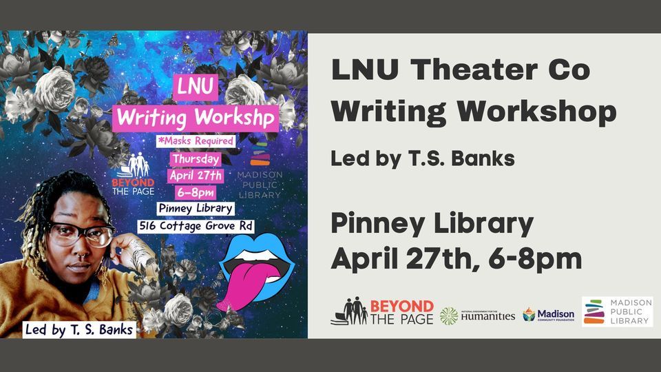 Writing Loud n Unchained Theater Co, Pinney Library, Madison