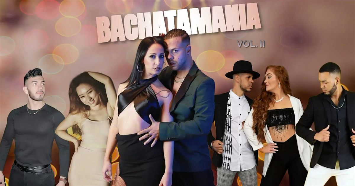 BACHATAMANIA VOL.II  + WHITE SUMMER THEME PARTY FEAT:  JOHNNY SKY