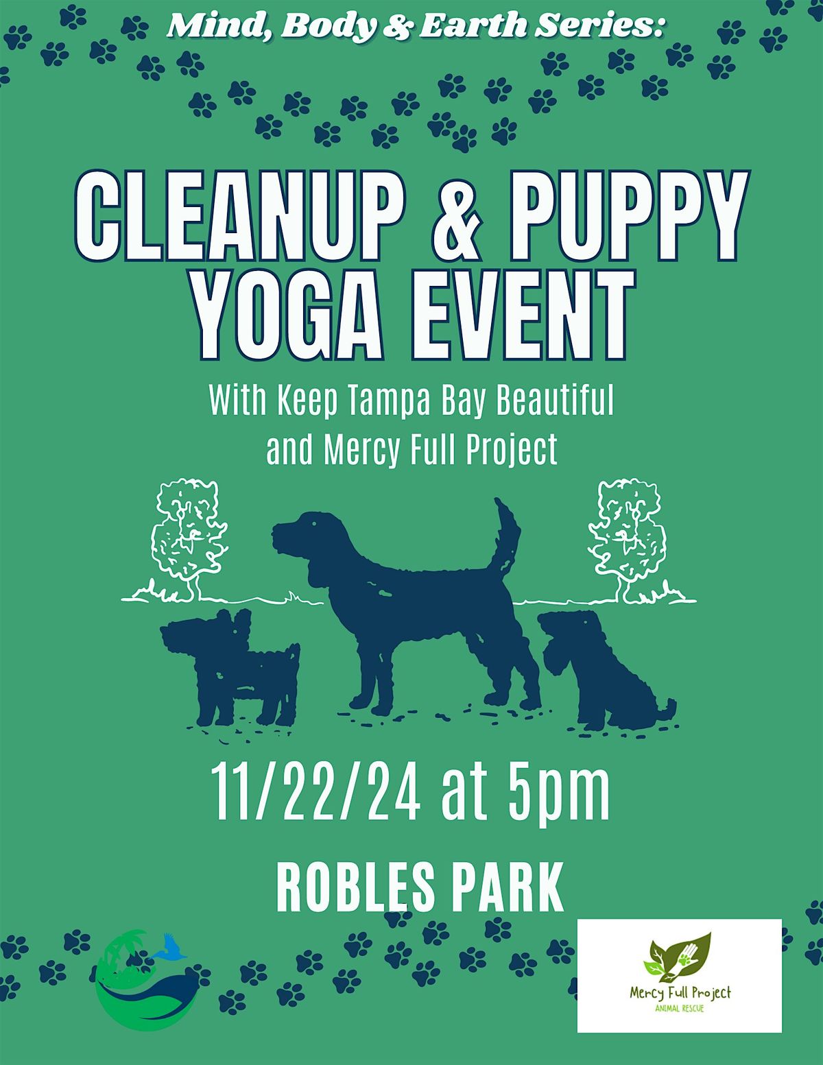 Mind, Body, & Earth Series: Cleanup and Puppy Yoga with Mercy Full Project