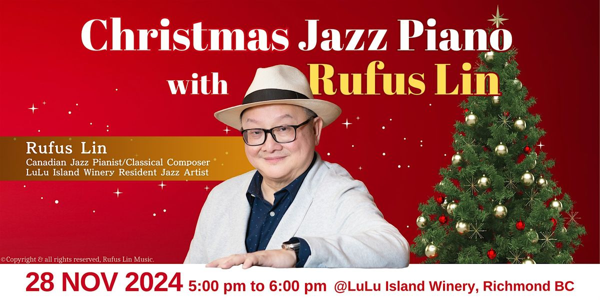 Christmas Jazz Piano with Rufus Lin