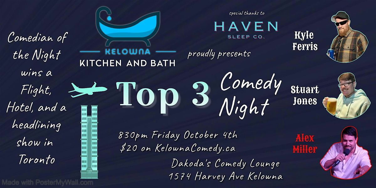 Top 3 Comedy Night presented by Kelowna Kitchen & Bath