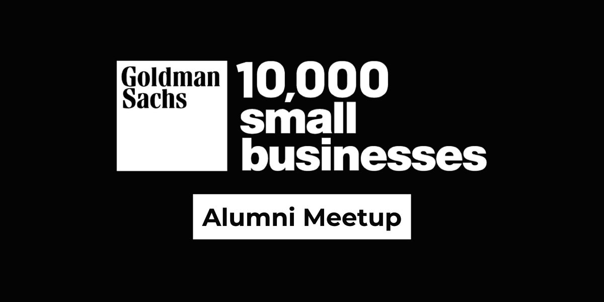 Goldman Sachs 10KSB Alumni Meetup