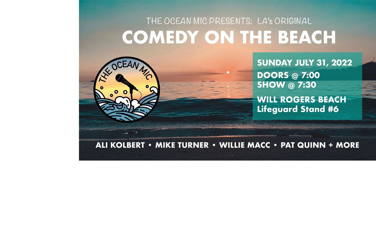 LA's Original Beach Comedy Show | The Ocean Mic