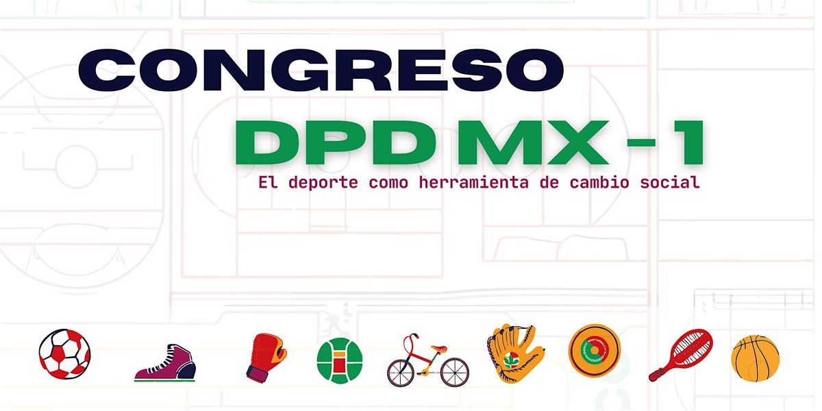 Congreso DPD MX-1