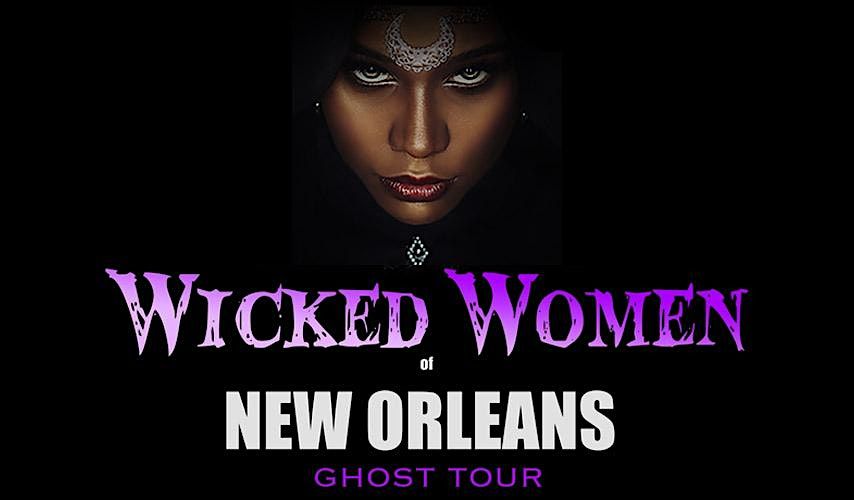 Wicked Women of New Orleans Ghost Tour