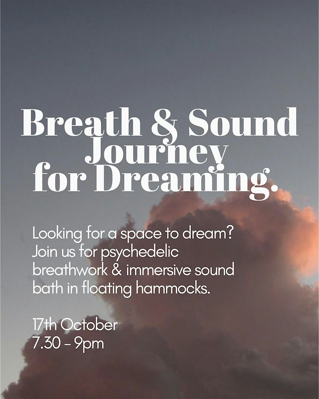 Breath & Sound Journey for Dreaming, My Aerial Home, London, 17 October ...
