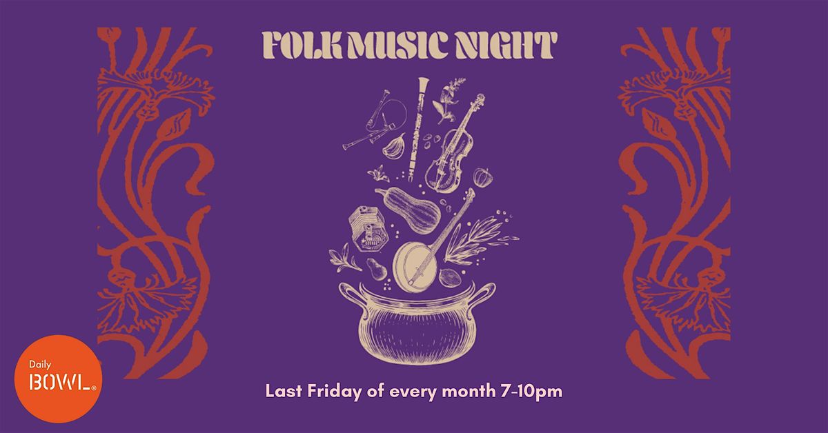 Folk Music Night at Daily Bowl