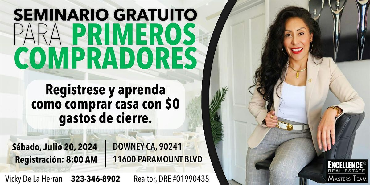 Seminario GRATUITO Para Primeros Compradores de $0 Gastos De Cierre