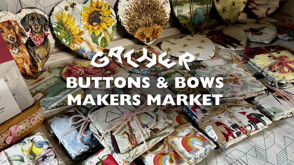 Buttons & Bows Makers Market