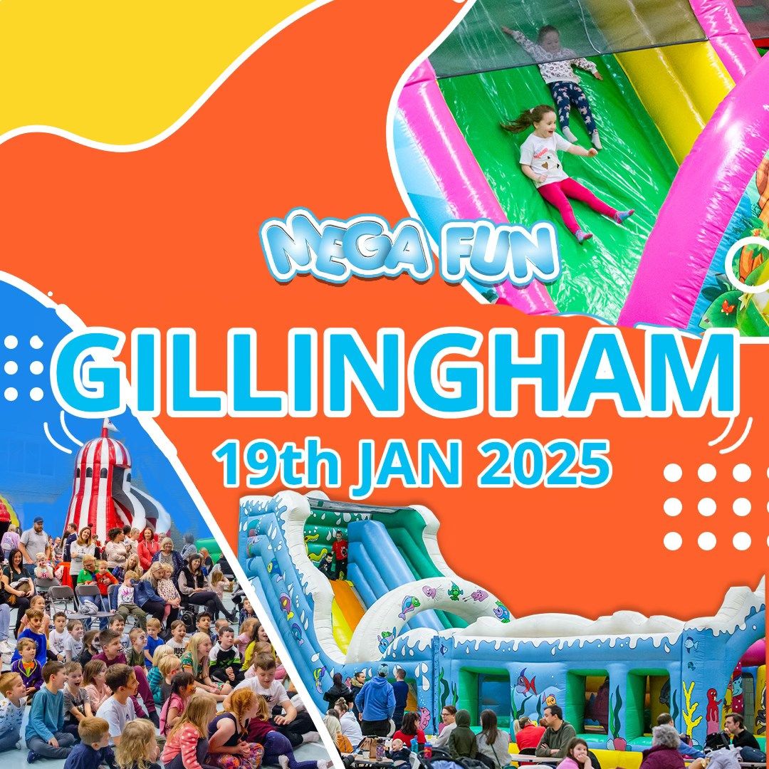 Gillingham Mega Fun Day - Sun 19th Jan