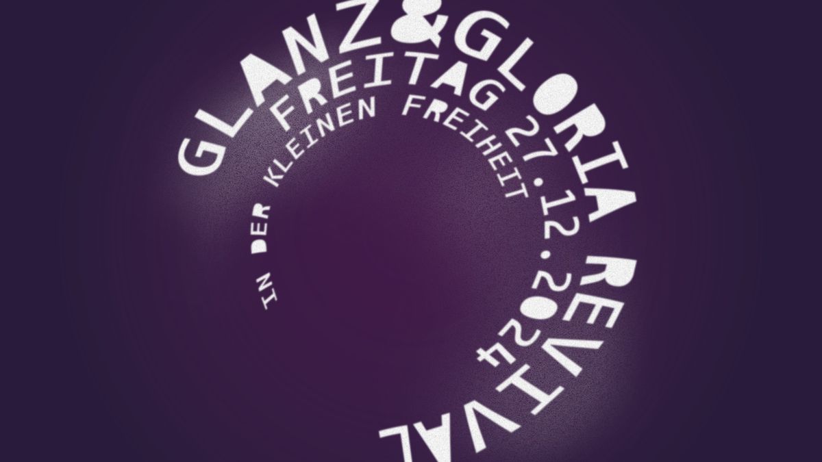 Glanz & Gloria Revival