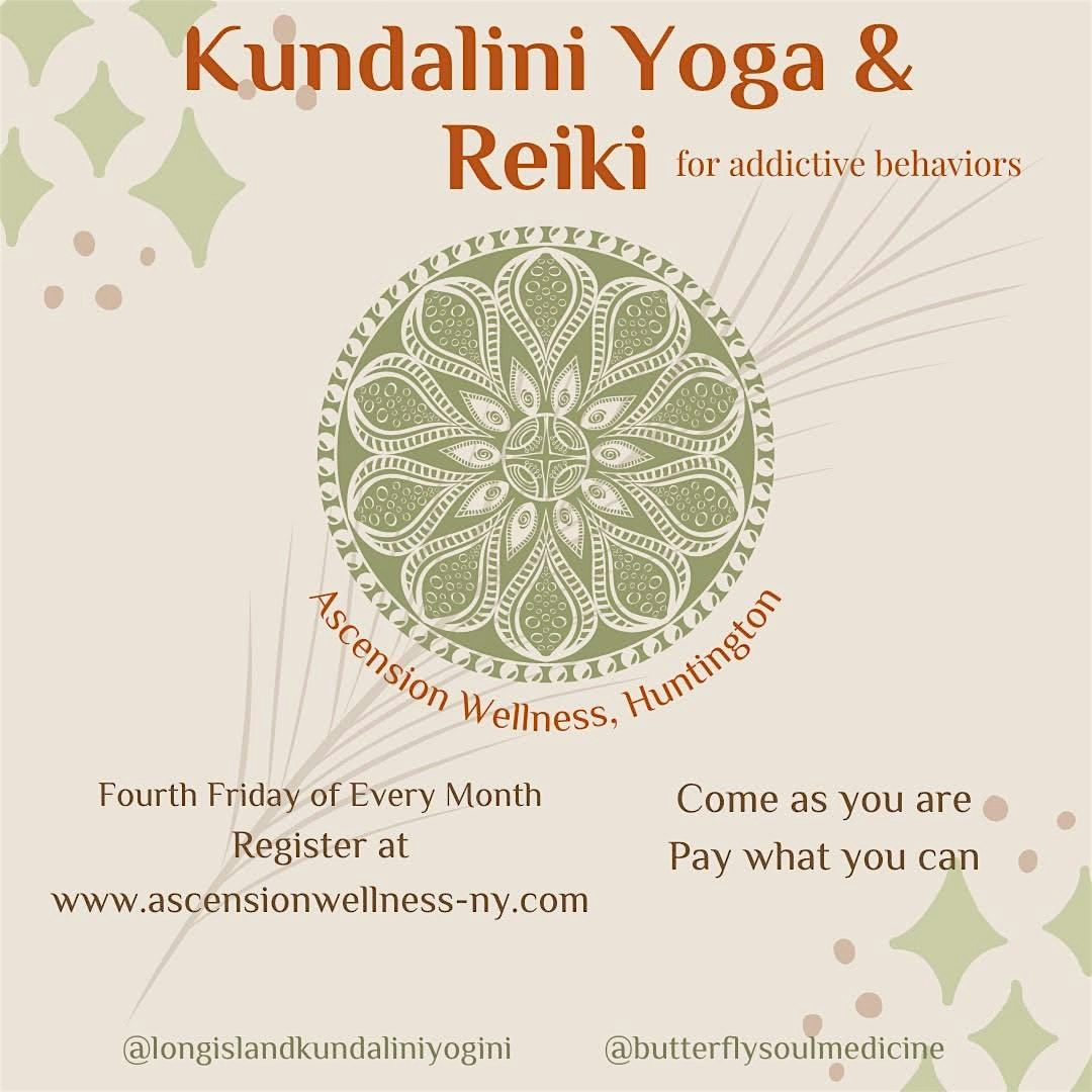 Kundalini Yoga & Reiki for Addictive Behaviors