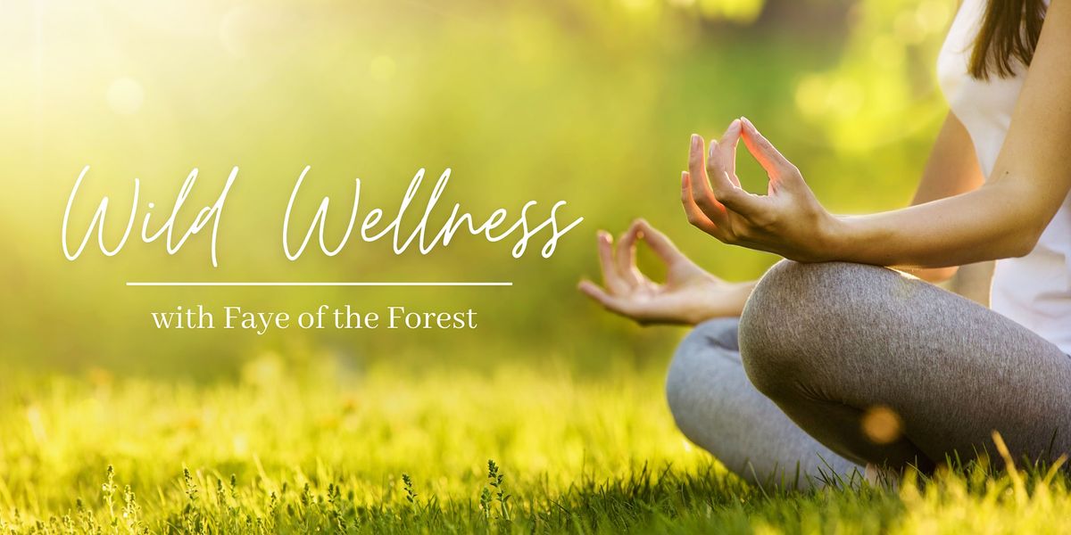 Wild Wellness: meditation & mindfulness in the Gardens: October