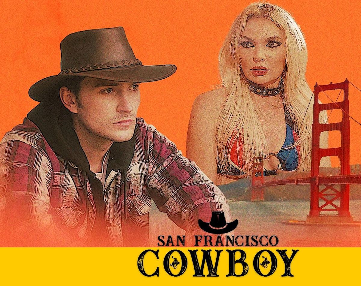 'San Francisco Cowboy' Movie Screening- Local Cast and Crew