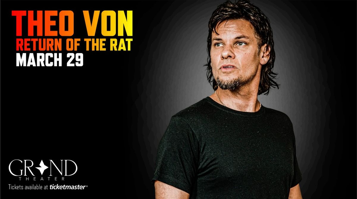 Theo Von: Return Of The Rat