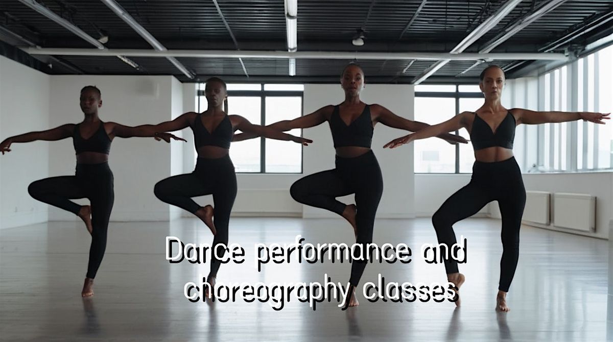 Dance performance and choreography classes