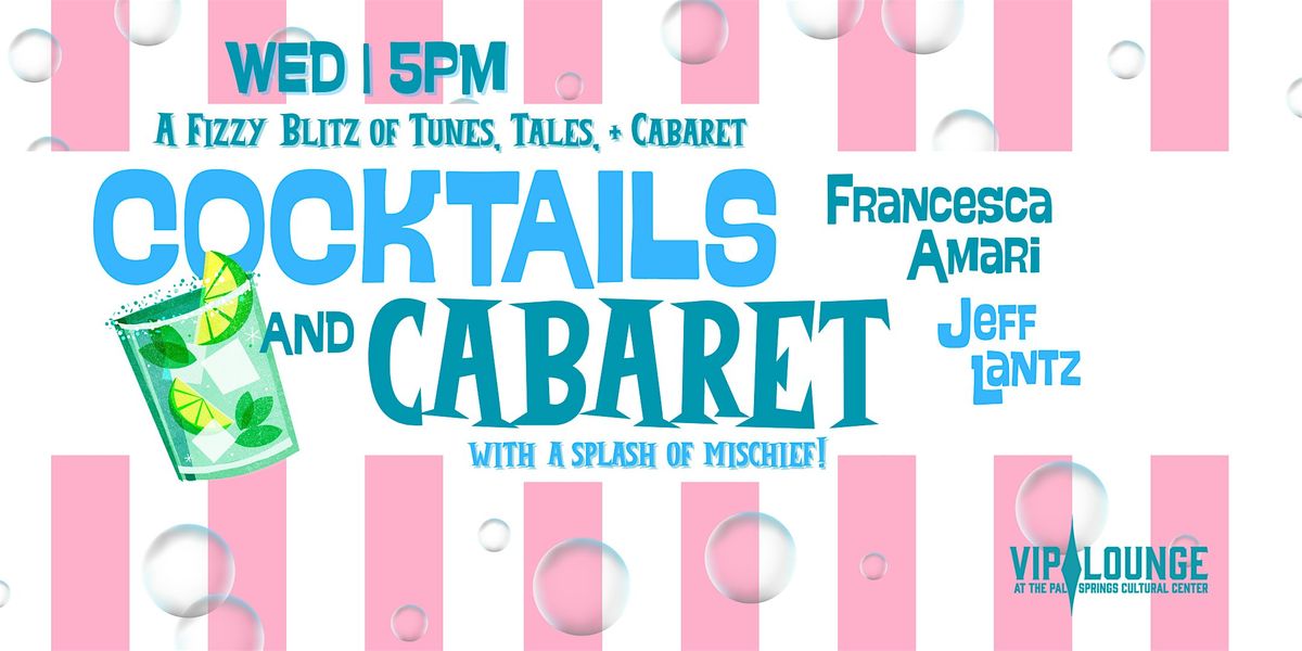 COCKTAILS & CABARET w\/ FRANCESCA AMARI & JEFF LANTZ