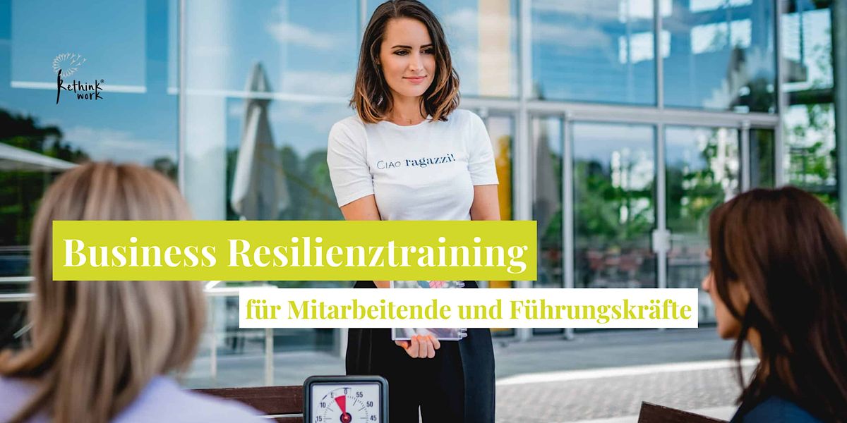 Resilienztraining f\u00fcr Mitarbeitende und F\u00fchrungskr\u00e4fte | Frankfurt a.M.