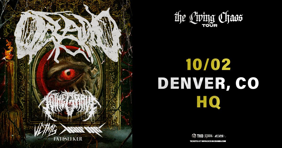 Oceano with To The Grave + VCTMS + Half Me + Fateseeker | Denver, CO