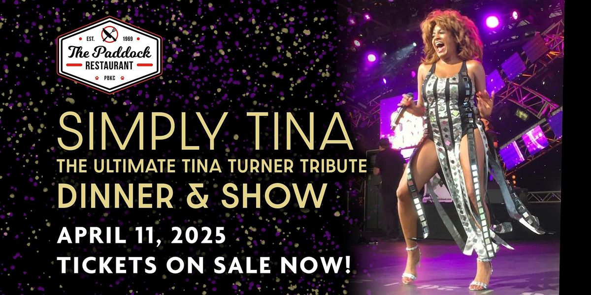 PBKC presents "Simply Tina" Dinner & Show