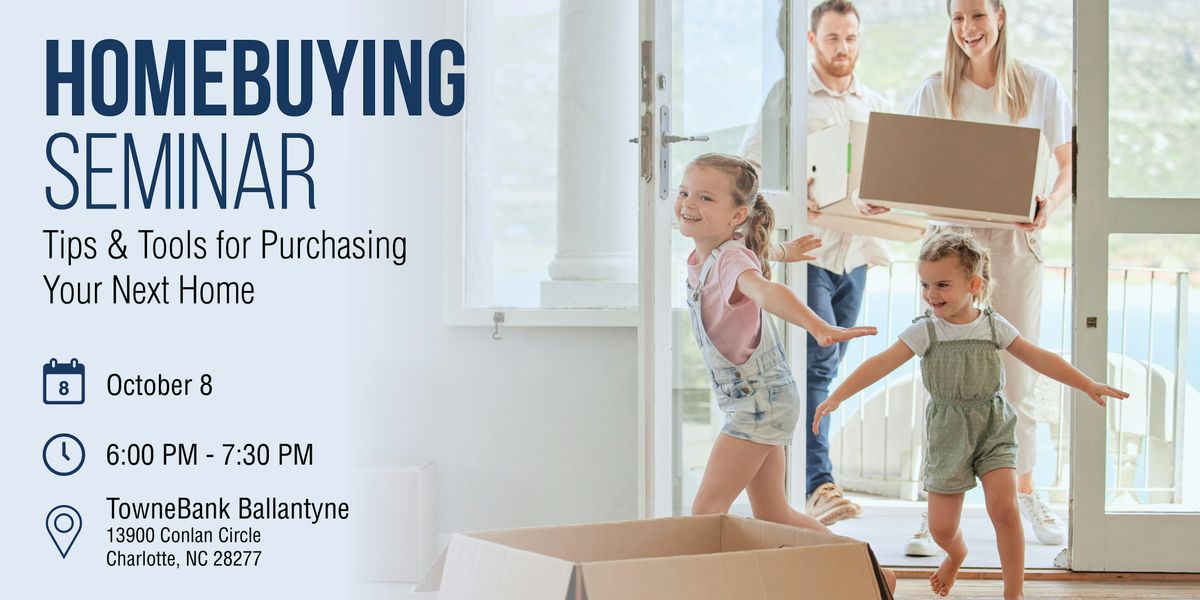 Homebuying Seminar| Tips & Tools for Purchasing Your Next Home