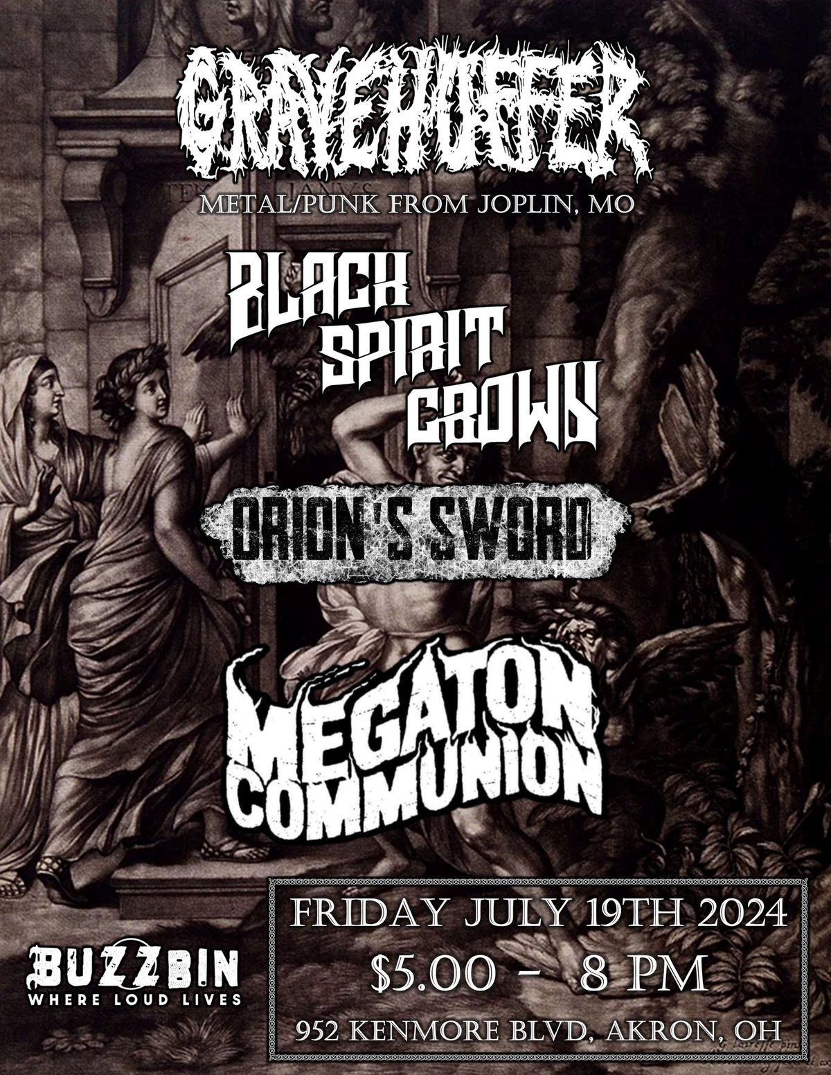 Gravehuffer, Black Spirit Crown, Orion's Sword, & Megaton Communion @ Buzzbin (Akron, OH)