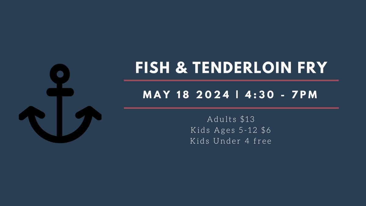 Fish Fry & Tenderloin Dinner