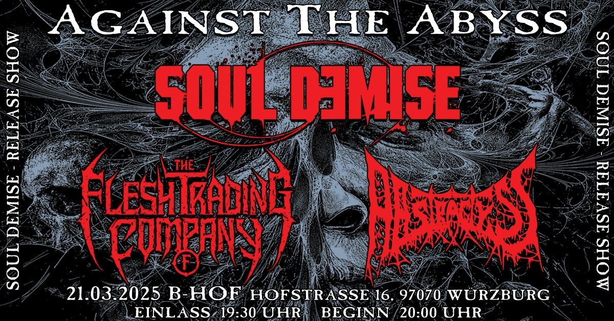 Soul Demise Release Show - Against The Abyss