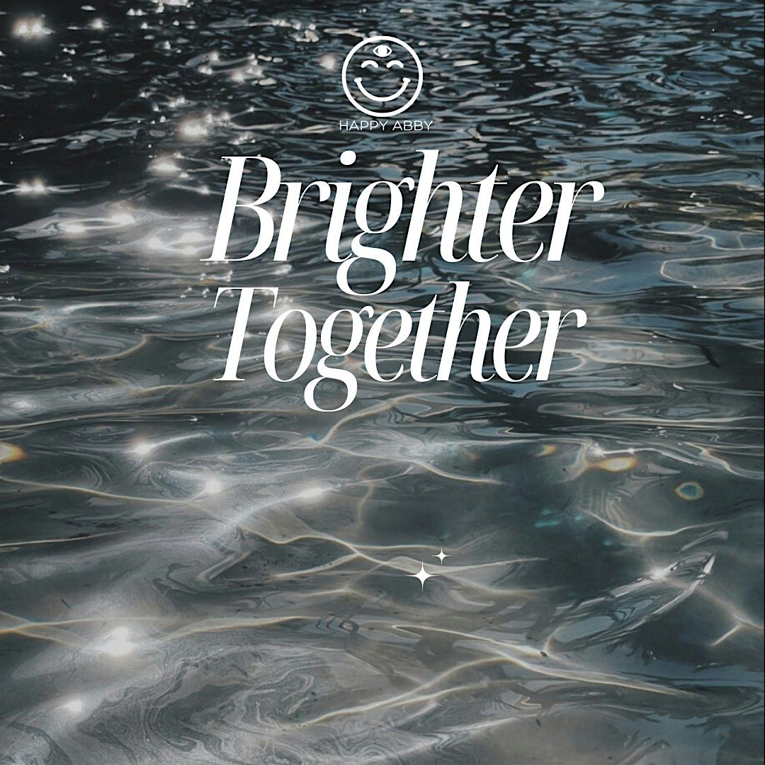 Brighter Together