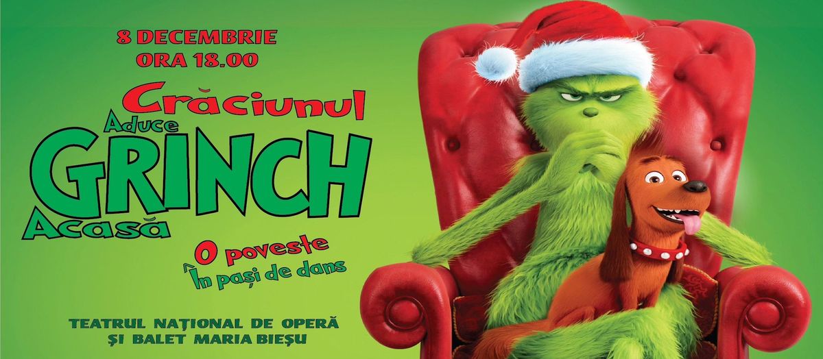 GRINCH ADUCE CR\u0102CIUNUL ACAS\u0102