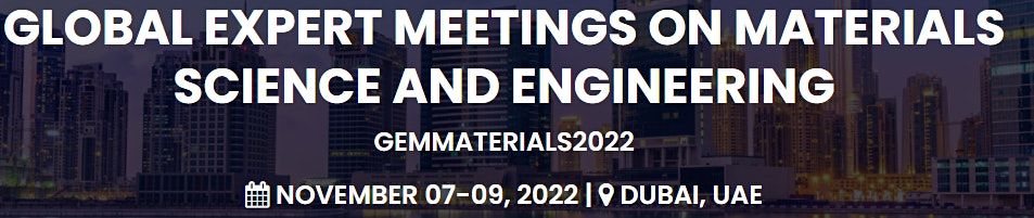 Global Expert Meetings on Materials Science and Engineering