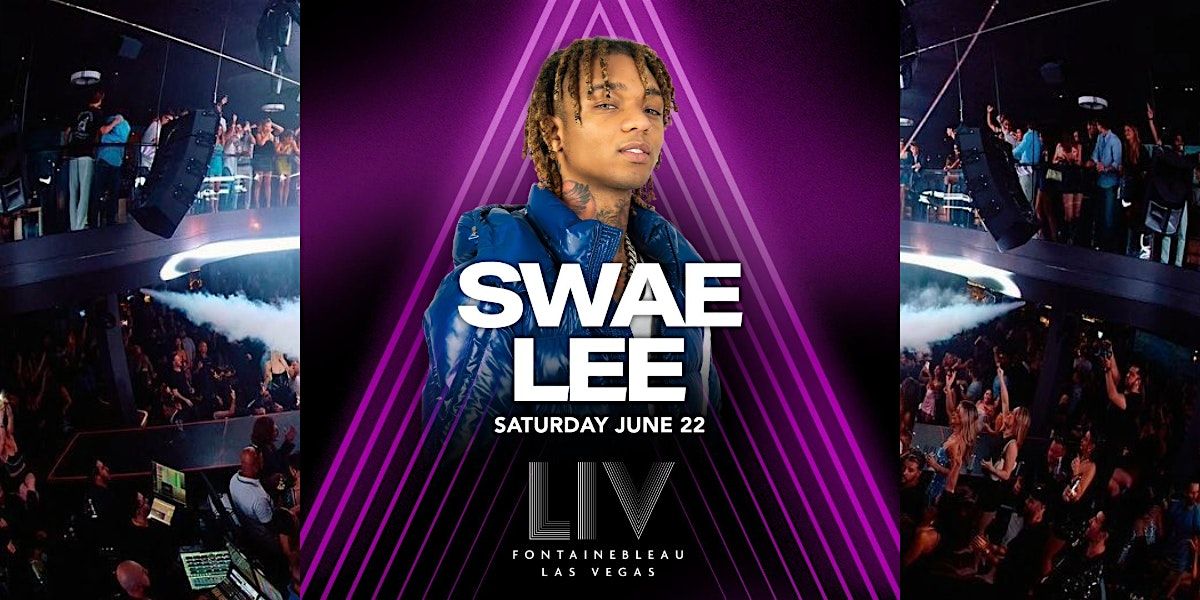 SWAE LEE @ LIV NIGHTCLUB