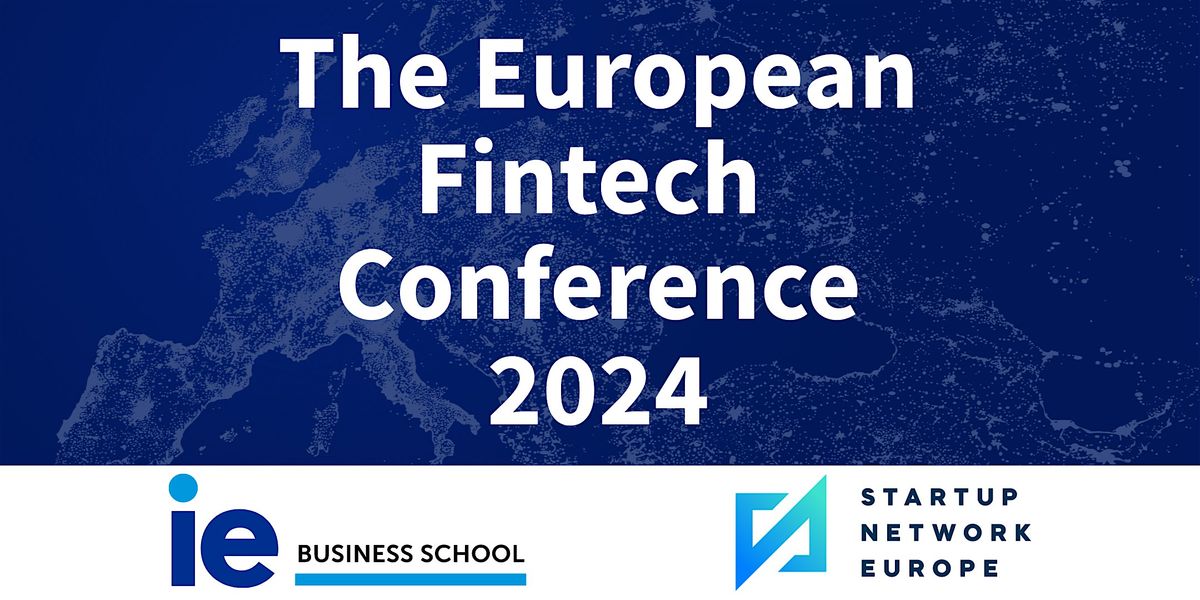 The European Fintech Conference 2024