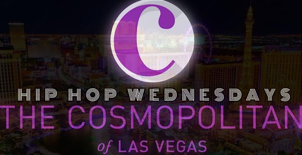 HIP HOP WEDNESDAYS AT COSMOPOLITAN