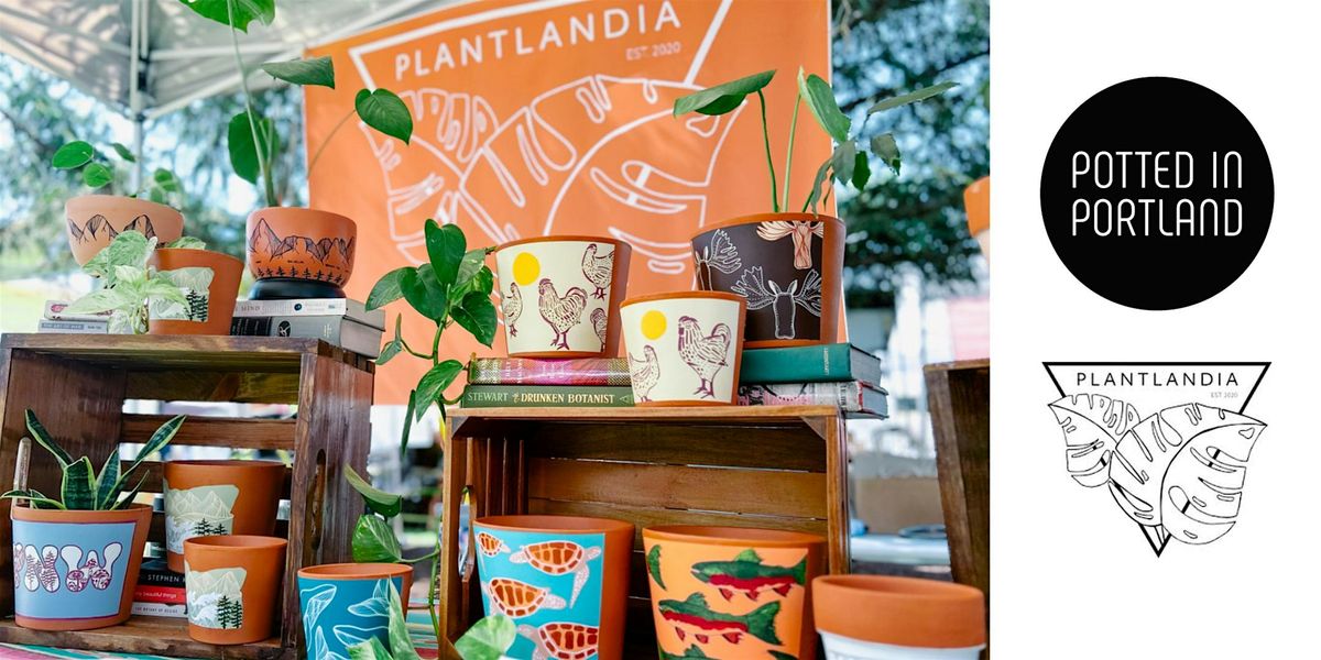 Potted In Portland x Plantlandia Paint Event