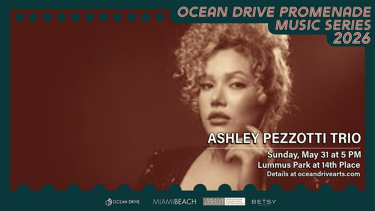 Ocean Drive Promenade Series: Ashley Pezzotti Trio