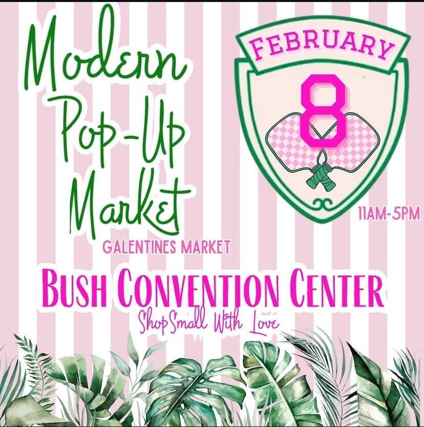 Modern Pop Up Galentines Market!